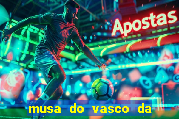 musa do vasco da gama caiu na net